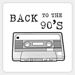 BACK TO THE 90s /black lineart version Cassette Tape Vintage Music Magnet